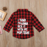 I Think I'm Gonna Kick It with My Mom Today - Unisex Toddler Girl Boy Plaid Flannel Shirt (Red, Black & White)