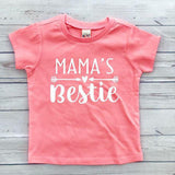 Mama's Bestie - Cotton Short Sleeve T-shirt Baby Girl and Toddler (Pink)