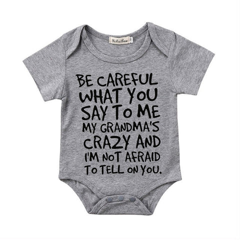 Be Careful What you Say to Me My Grandma's 👵 Crazy and I'm Not Afraid to Tell on you - Unisex Baby Onesie Bodysuit (Gray & Black)