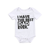 💕 I Have The Best Dad Ever - Onesie Bodysuit Unisex Baby Girl Boy (White/Black) 💕