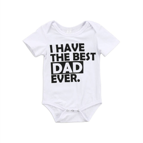 💕 I Have The Best Dad Ever - Onesie Bodysuit Unisex Baby Girl Boy (White/Black) 💕