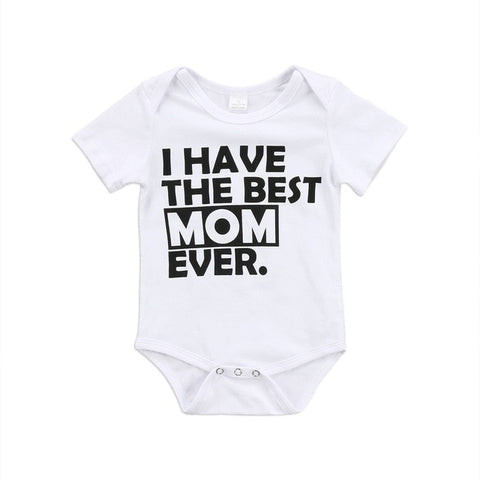 💕 I Have The Best Mom Ever - Onesie Bodysuit Unisex Baby Girl Boy (White/Black) 💕
